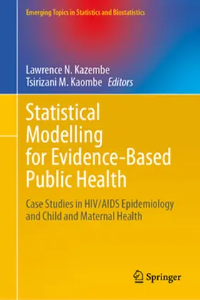 Kazembe / Kaombe | Statistical Modelling for Evidence-Based Public Health | E-Book | www.sack.de