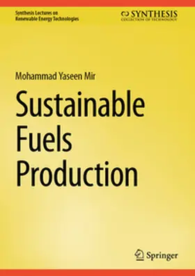 Mir |  Sustainable Fuels Production | eBook | Sack Fachmedien
