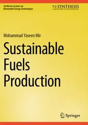 Mir |  Sustainable Fuels Production | Buch |  Sack Fachmedien