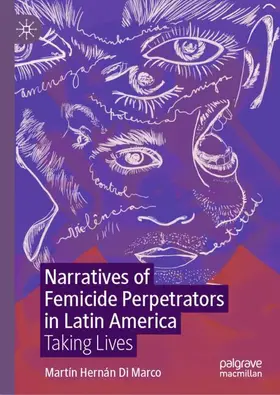 Di Marco |  Narratives of Femicide Perpetrators in Latin America | Buch |  Sack Fachmedien