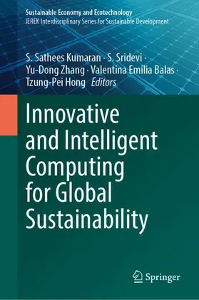 Sathees Kumaran / Sridevi / Zhang |  Innovative and Intelligent Computing for Global Sustainability | Buch |  Sack Fachmedien