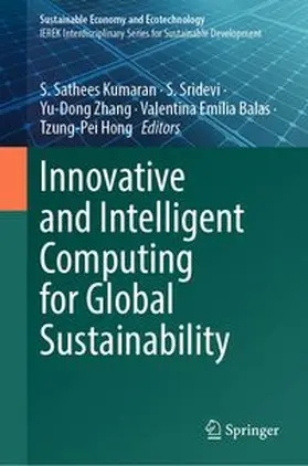 Sathees Kumaran / Sridevi / Zhang | Innovative and Intelligent Computing for Global Sustainability | E-Book | www.sack.de
