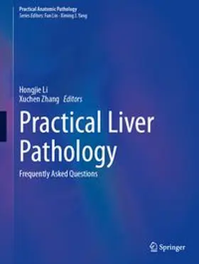 Li / Zhang | Practical Liver Pathology | E-Book | www.sack.de