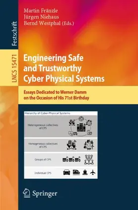 Fränzle / Niehaus / Westphal |  Engineering Safe and Trustworthy Cyber Physical Systems | Buch |  Sack Fachmedien