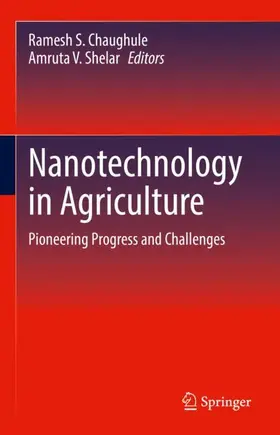 Chaughule / Shelar |  Nanotechnology in Agriculture | Buch |  Sack Fachmedien