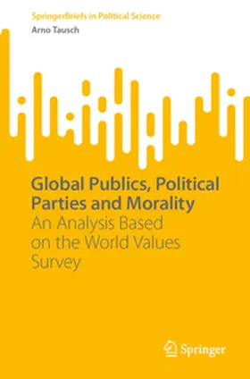 Tausch | Global Publics, Political Parties and Morality | E-Book | www.sack.de