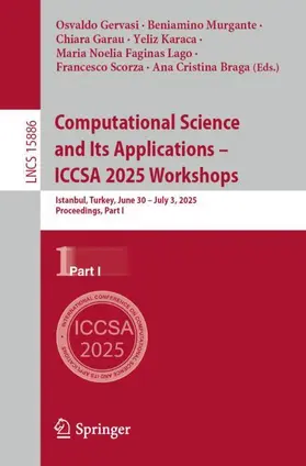 Gervasi / Murgante / Garau |  Computational Science and Its Applications - ICCSA 2025 Workshops | Buch |  Sack Fachmedien