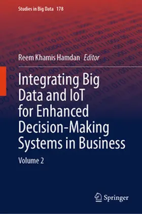 Hamdan | Integrating Big Data and IoT for Enhanced Decision-Making Systems in Business | E-Book | www.sack.de