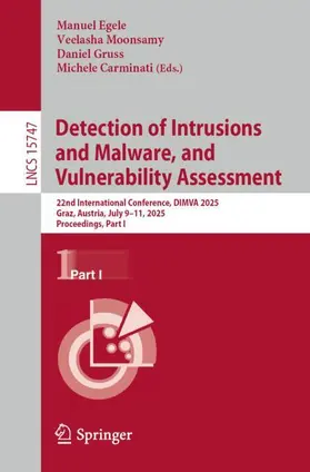 Egele / Carminati / Moonsamy |  Detection of Intrusions and Malware, and Vulnerability Assessment | Buch |  Sack Fachmedien