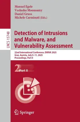 Egele / Moonsamy / Gruss |  Detection of Intrusions and Malware, and Vulnerability Assessment | Buch |  Sack Fachmedien