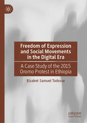 Tadesse |  Freedom of Expression and Social Movements in the Digital Era | eBook | Sack Fachmedien