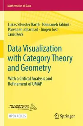 Barth / Fahimi / Joharinad |  Data Visualization with Category Theory and Geometry | Buch |  Sack Fachmedien