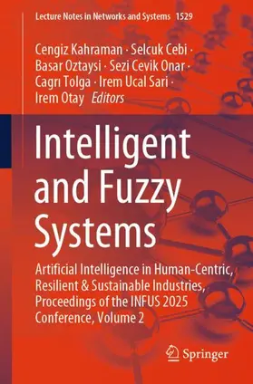 Kahraman / Cebi / Oztaysi |  Intelligent and Fuzzy Systems | Buch |  Sack Fachmedien
