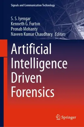 Iyengar / Furton / Mohanty |  Artificial Intelligence Driven Forensics | Buch |  Sack Fachmedien