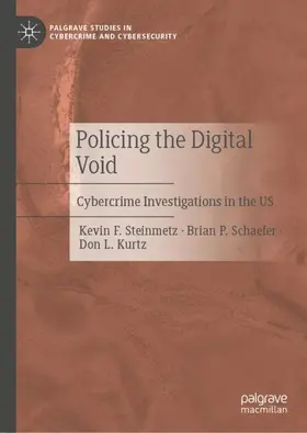 Steinmetz / Schaefer / Kurtz |  Policing the Digital Void | Buch |  Sack Fachmedien