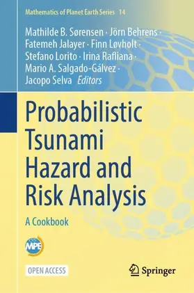 Sørensen / Behrens / Jalayer |  Probabilistic Tsunami Hazard and Risk Analysis | Buch |  Sack Fachmedien