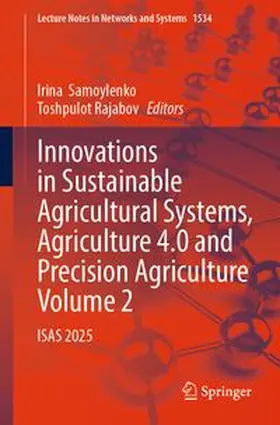 Samoylenko / Rajabov |  Innovations in Sustainable Agricultural Systems, Agriculture 4.0 and Precision Agriculture, Volume 2 | eBook | Sack Fachmedien