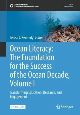 Kennedy |  Ocean Literacy: The Foundation for the Success of the Ocean Decade, Volume I | Buch |  Sack Fachmedien