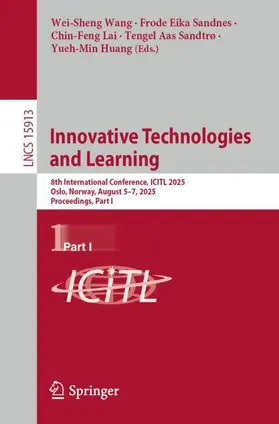 Wang / Sandnes / Lai |  Innovative Technologies and Learning | Buch |  Sack Fachmedien