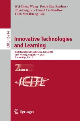 Wang / Sandnes / Lai |  Innovative Technologies and Learning | Buch |  Sack Fachmedien