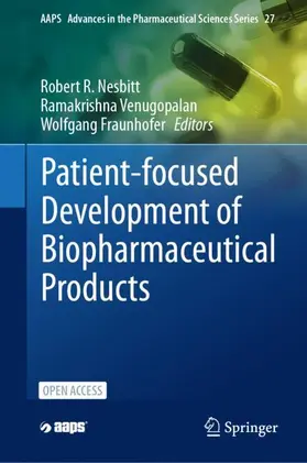 Nesbitt / Venugopalan / Fraunhofer |  Patient-focused Development of Biopharmaceutical Products | Buch |  Sack Fachmedien