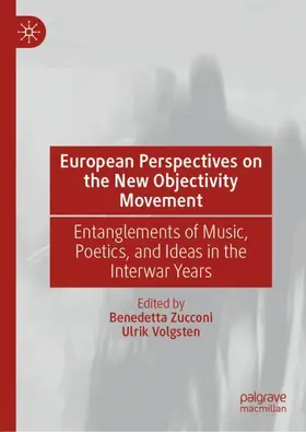 Zucconi / Volgsten |  European Perspectives on the New Objectivity Movement | Buch |  Sack Fachmedien