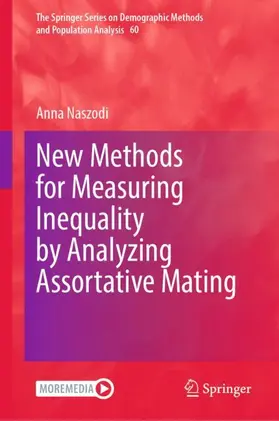 Naszodi |  New Methods for Measuring Inequality by Analyzing Assortative Mating | Buch |  Sack Fachmedien