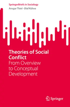 Thiel / Kühne |  Theories of Social Conflict | eBook | Sack Fachmedien