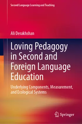 Derakhshan | Loving Pedagogy in Second and Foreign Language Education | E-Book | www.sack.de