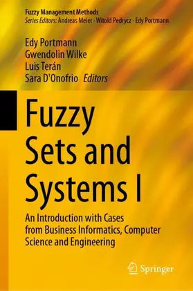 Portmann / Wilke / Terán |  Fuzzy Sets and Systems I | Buch |  Sack Fachmedien