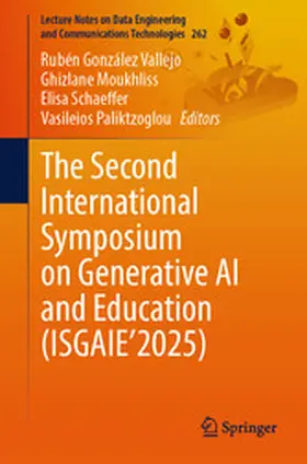 González Vallejo / Moukhliss / Schaeffer | The Second International Symposium on Generative AI and Education (ISGAIE’2025) | E-Book | www.sack.de