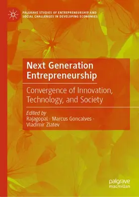 Rajagopal / Goncalves / Zlatev |  Next Generation Entrepreneurship | Buch |  Sack Fachmedien