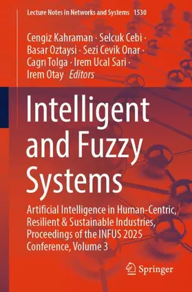 Kahraman / Cebi / Oztaysi |  Intelligent and Fuzzy Systems | Buch |  Sack Fachmedien