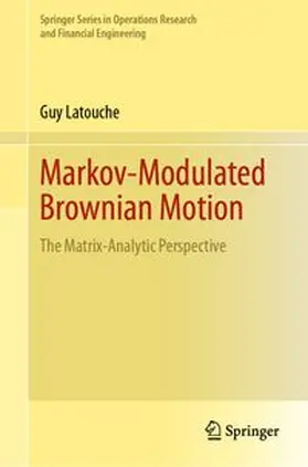 Latouche |  Markov-Modulated Brownian Motion | eBook | Sack Fachmedien