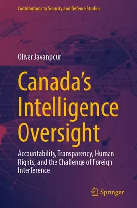 Javanpour |  Canada's Intelligence Oversight | Buch |  Sack Fachmedien