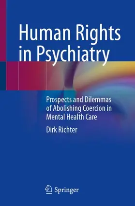 Richter | Human Rights in Psychiatry | Buch | 978-3-031-98634-5 | www.sack.de