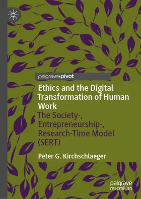 Kirchschlaeger |  Ethics and the Digital Transformation of Human Work | Buch |  Sack Fachmedien