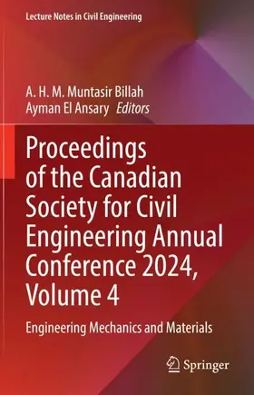 Billah / El Ansary |  Proceedings of the Canadian Society for Civil Engineering Annual Conference 2024, Volume 4 | Buch |  Sack Fachmedien