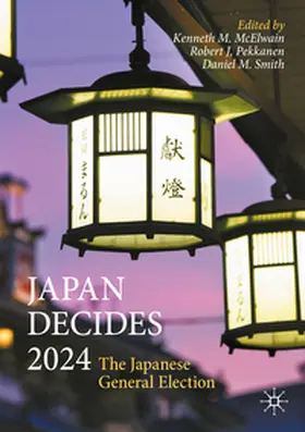 McElwain / Pekkanen / Smith |  Japan Decides 2024 | eBook | Sack Fachmedien