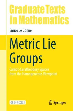 Le Donne |  Metric Lie Groups | Buch |  Sack Fachmedien