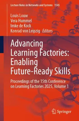 Louw / Hummel / de Kock |  Advancing Learning Factories: Enabling Future-Ready Skills | Buch |  Sack Fachmedien
