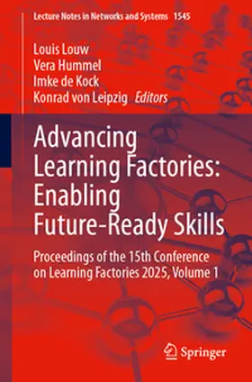 Louw / Hummel / de Kock |  Advancing Learning Factories: Enabling Future-Ready Skills | eBook | Sack Fachmedien