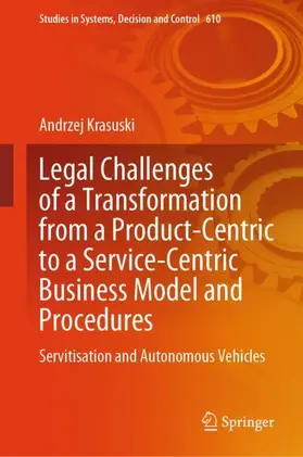 Krasuski |  Legal Challenges of a Transformation from a Product-Centric to a Service-Centric Business Model and Procedures | Buch |  Sack Fachmedien