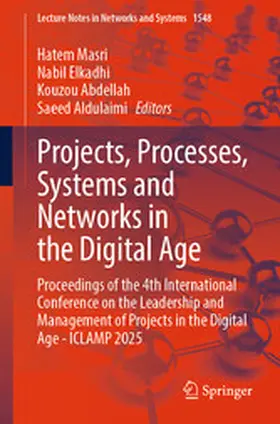 Masri / Elkadhi / Abdellah | Projects, Processes, Systems and Networks in the Digital Age | E-Book | www.sack.de