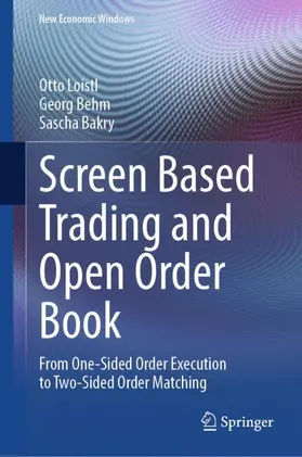 Loistl / Behm / Bakry |  Screen Based Trading and Open Order Book | Buch |  Sack Fachmedien