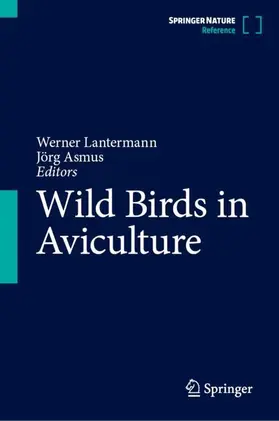 Lantermann / Asmus |  Wild Birds in Aviculture | Buch |  Sack Fachmedien