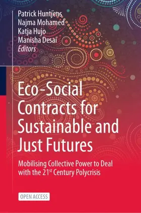 Huntjens / Mohamed / Hujo |  Eco-Social Contracts for Sustainable and Just Futures | Buch |  Sack Fachmedien