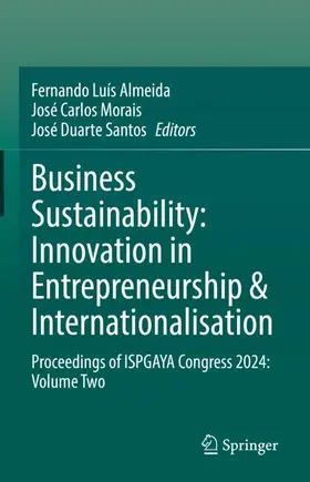 Almeida / Morais / Santos |  Business Sustainability: Innovation in Entrepreneurship & Internationalisation | Buch |  Sack Fachmedien