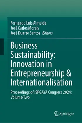 Almeida / Morais / Santos |  Business Sustainability: Innovation in Entrepreneurship & Internationalisation | eBook | Sack Fachmedien