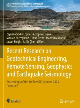 Ergüler / Biswas / Bezzeghoud |  Recent Research on Geotechnical Engineering, Remote Sensing, Geophysics and Earthquake Seismology | Buch |  Sack Fachmedien